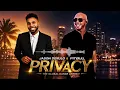 Pitbull x Jason Derulo Privacy