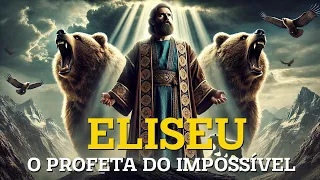 🌟ELISEU  - O Profeta que Ressuscitou um Homem Morto Mesmo Depois que Ele Já estava Morto 🌾➡️🔥
