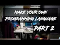 Create a programming language part 2 - The Lexer