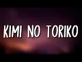 Lagu Rizky Ayuba - Kimi No Toriko (Lyrics) ❤️ Ki minno tori ko ni natte, shimae ba kitto ❤️