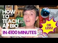 How to teach AP Bio in 4100 minutes OR LESS