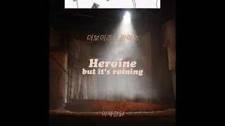 Download the boyz x oneus ; HEROINE but it's raining MP3