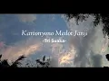 Download Lagu Tri Suaka - Kartonyono Medot Janji