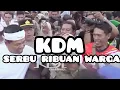 Lagu KDM di serbu ribuan warga