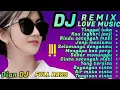 Download Lagu LAGU DJ REMIX CAMPURAN \