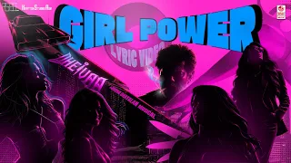 Girl Power Lyrical Video | DHEIVAA | First Single | Suman Rao | Dheena Dhayalan