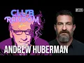 Andrew Huberman Club Random with Bill Maher