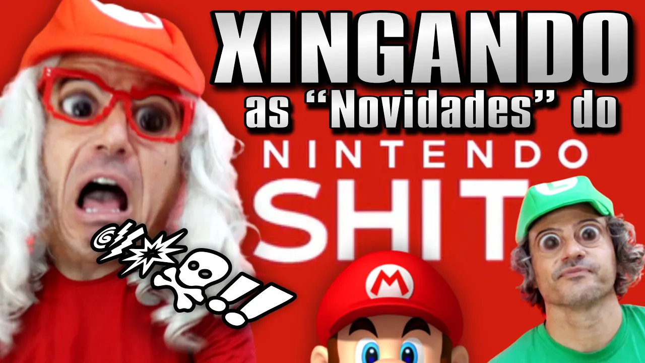 XINGANDO as Novidades do Nintendo SHIT ???? Irmãos Piologo Games - Switch PS5 XBos Series X