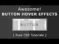 Awesome Button Hover Effects - Html5 Css3 Button Design