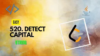 Detect Capital LeetCode 520 Easy Problem and Code Explanation