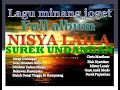 Download Lagu NISYA LAILA DENDANG MINANG SUREK UNDANGAN FULL ALBUM