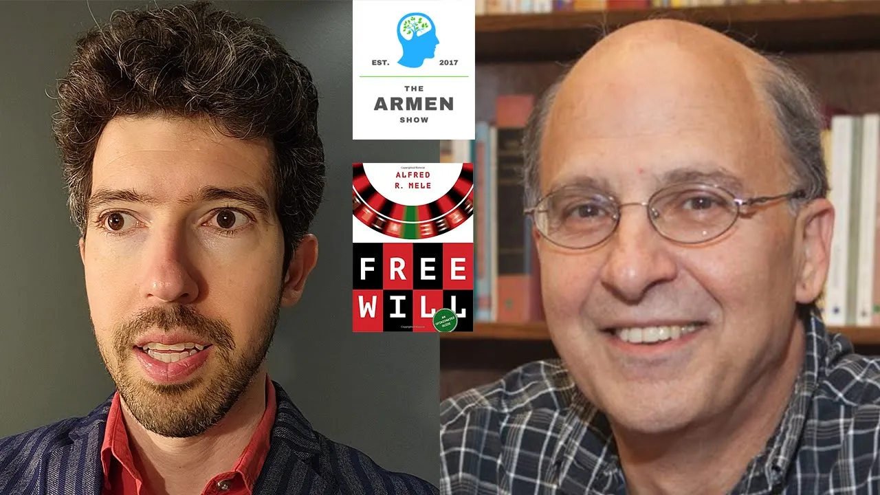363: Alfred Mele | Philosophical Viewpoints In "Free Will: An Opinionated Guide"