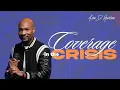 Coverage in the Crisis Pastor Keion Henderson