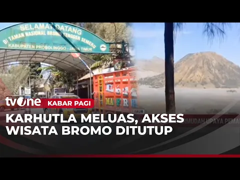 Kawasan Wisata Bromo Ditutup Total Akibat Kebakaran