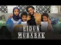 Lagu Muad - Eidun Mubarak