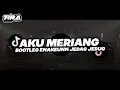 Download Lagu DJ AKU MERIANG MERINDUKAN KASIH SAYANG |BOOTLEG ENAKEUN | VIRAL TIKTOD TIRA RMX