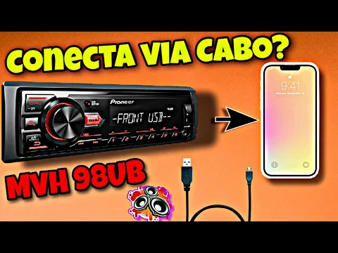 Download MP3 Som MVH 98UB da Pioneer da para usar o celular via cabo USB #somautomotivo