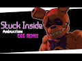 Download Lagu STUCK INSIDE ▶ FNAF MUSIC ANIMATED VIDEO (Living Tombstone ,CG5, Black Gryph0n,Baasik,Kevin Foster)