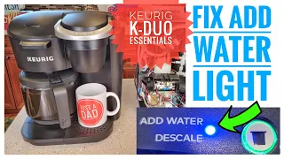 Fix Add Water Light Keurig K-Duo Essentials Coffee Maker Low Water Light