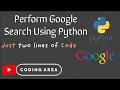 Python Problem Creating A Search Engine Python Tutorials For Absolute Beginners Pywhatkit