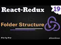React Redux Tutorial - Folder Structure
