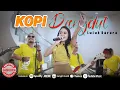 Download Lagu Tarik Sis Semongko | KOPI DANGDUT - Luluk Darara (Official Music Video)