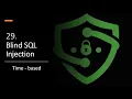 29 Blind SQL Injection - Time based