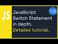 SWITCH STATEMENTS IN DEPTH - JavaScript fundamentals
