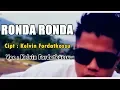 Download Lagu Ronda Ronda - Kelvin Fordatkossu  RML [HD] (Official Video Clip) 2018