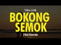 Download Lagu BOKONG SEMOK - DINI KURNIA - Lirik Lagu Dangdut Banyuwangi 2025