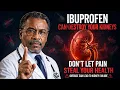The Hidden Kidney Danger of Ibuprofen at 65