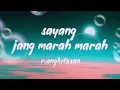 Download Lagu syg tolong jangan marah marah,😓✌