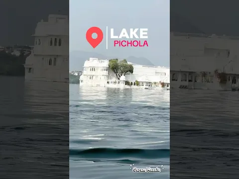 Lost in the beauty of Lake Pichola ലേക്ക് പിച്ചോളയുടെ സൗന്ദര്യത്തിൽ മുങ്ങി #LakePichola