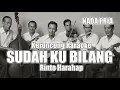 Download Lagu SUDAH KU BILANG - Rinto Harahap - Keroncong Karaoke | Nada Pria
