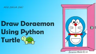 How to Draw Doraemon using Python Turtle Doraemon Module