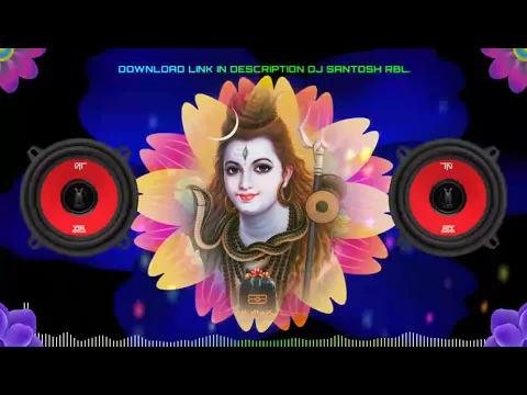 Download MP3 He Shambhu baba mere Bholenath | Shiv mahima | Shivratri dj song | Bhakti dj | Dj Santosh Raebareli