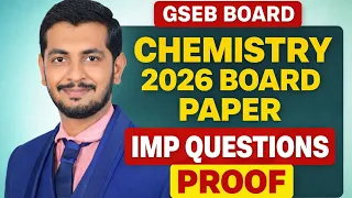 Chemistry Board Paper 2026 Analysis | How Many IMP Questions Came? | Full Proof | GSEB
