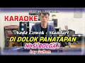 Download Lagu KARAOKE LAGU BATAK VIRAL DIDOLOK PANATAPAN - NADA STANDAR PRIA