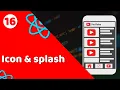 Adding Icon and splash screen in React Native expo YouTube clone React Native tutorial