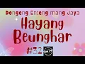 Download Lagu HAYANG BEUNGHAR 32, Dongeng Enteng Mang Jaya, Carita Sunda @MangJayaOfficial