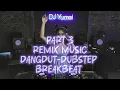 Lagu Part 3 | REMIX DUT-STEP Music 🎧🎛️