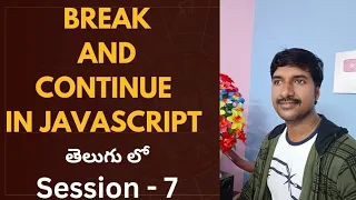 Break and Continue Statements in JavaScript JavaScript Tutorial in Telugu LuckyTechzone