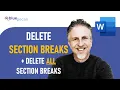 How to Remove Section Break in Word How to Remove ALL Section Breaks in Word at Once