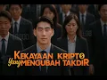 Lagu Kekayaan Kripto Yang Mengubah Takdir [IndoSub] #minidrama 