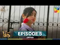 Jafaa Episode 5