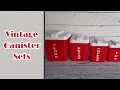 CAN-I-STIR up some love for these vintage canister sets