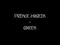 Prince Husein - Queen ( lirik terjemahan )