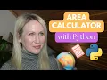 Area Calculator in Python beginners challenge