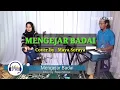 Download Lagu Karaokeku MENGEJAR BADAI - Wawa Marisa || Cover by : Maya Soraya