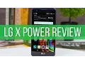 LG X Power Review